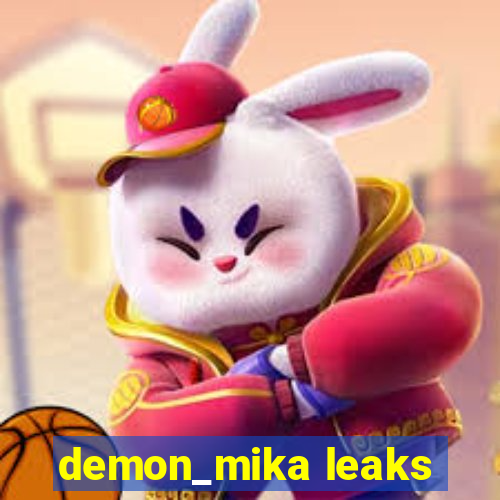 demon_mika leaks